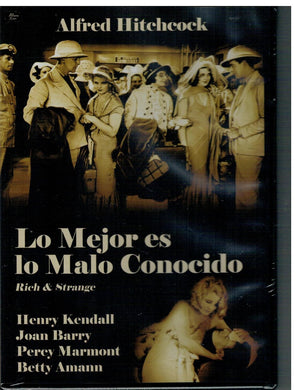 Lo mejor es lo malo conocido (Rich and Strange) (DVD Nuevo)